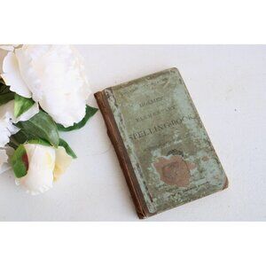 Vintage 1910s Book, "Holmes Elementary Spelling Book For Schools and Families",